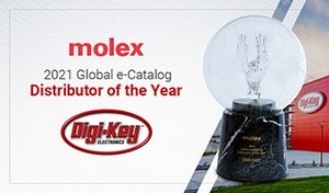 Molex 授予 Digi-Key Electronics 2021 年度全球电子目录最佳分销商奖
